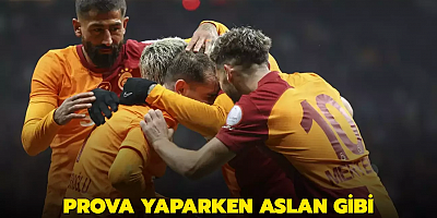 GALATASARAY 3 – ADANADEMİRSPOR 1 Prova yaparken Aslan gibi