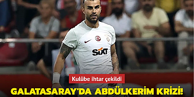 Galatasaray'da Abdülkerim Bardakcı krizi! Kulübe ihtar çekildi