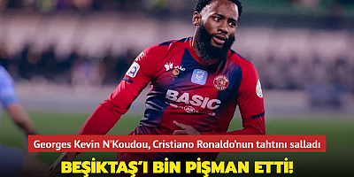 Georges Kevin N'Koudou, Cristiano Ronaldo'nun tahtını salladı! Beşiktaş'ı bin pişman etti...
