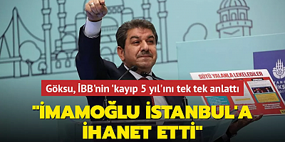 Göksu İBB'nin 'kayıp 5 yıl'ını tek tek anlattı... 