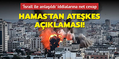 Hamas'tan ateşkes açıklaması! 'İsrail ile anlaşıldı' iddialarına net cevap
