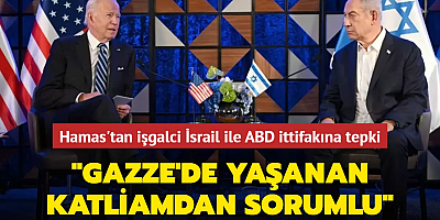 Hamas'tan işgalci İsrail ile ABD ittifakına tepki: 