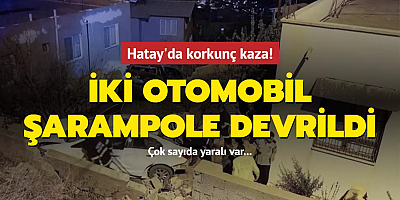 Hatay'da korkunç kaza! İki otomobil şarampole devrildi