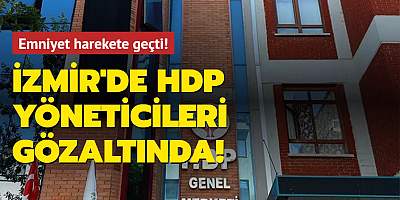HDP İzmir il eş başkanları ve Buca ilçe başkanı gözaltında