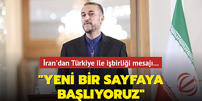 İran'dan Türkiye ile işbirliği mesajı... 