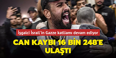 İşgalci İsrail katliama devam ediyor: 16 bin 248 Filistinli hayatını kaybetti