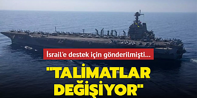 İsrail'e destek için gönderilmişti: Talimatlar değişiyor