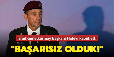 İsrail Genelkurmay Başkanı Halevi kabul etti: 
