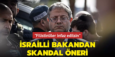İsrailli bakandan skandal öneri: Filistinliler infaz edilsin