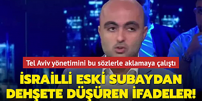 İsrailli eski subaydan dehşete düşüren ifadeler! Tel Aviv yönetimini bu sözlerle aklamaya çalıştı
