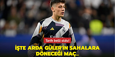 İşte Arda Güler'in sahalara döneceği maç Tarihi belli oldu!...