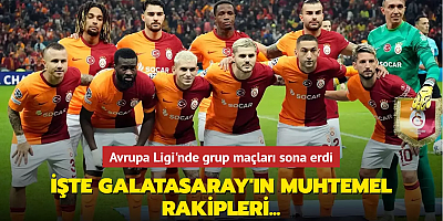 İşte Galatasaray'ın muhtemel rakipleri...