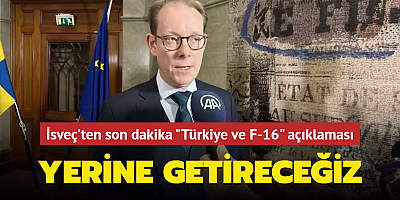 İsveç'ten son dakika Türkiye ve F-16 açıklaması: Yerine getireceğiz