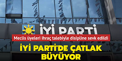 İyi Parti'de çatlak büyüyor... Meclis üyeleri ihraç talebiyle disipline sevk edildi