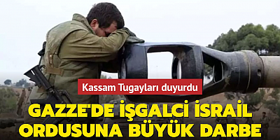 Kassam Tugayları duyurdu: Gazze'de 5 işgalci İsrail askeri öldürüldü
