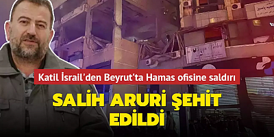 Katil İsrail'den Beyrut'ta Hamas ofisine saldırı... Salih Aruri şehit edildi