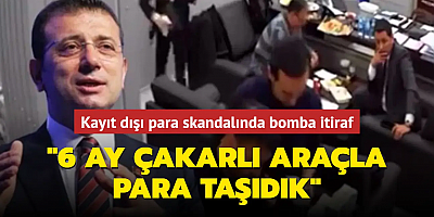 Kayıt dışı para skandalında bomba itiraf: 6 ay çakarlı araçla para taşıdık