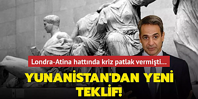 Londra-Atina hattında kriz patlak vermişti... Yunanistan'dan yeni teklif!