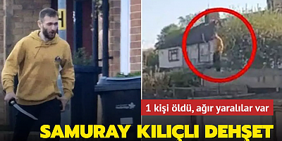 Londra'da samuray kılıçlı dehşet: 1 kişi öldü, ağır yaralılar var