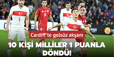 MAÇ SONUCU: Galler 0-0 Türkiye