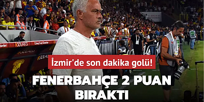 MAÇ SONUCU: Göztepe 2-2 Fenerbahçe