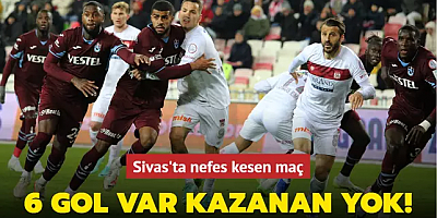 MAÇ SONUCU | Sivasspor 3-3 Trabzonspor