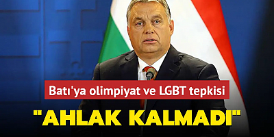 Macaristan Başbakanı Orban'dan Fransa'nın olimpiyat skandalına sert çıkış! Batı'da ahlak kalmadı