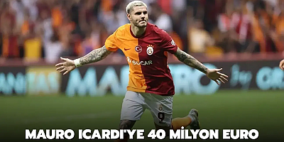 Mauro Icardi'ye 40 milyon euro