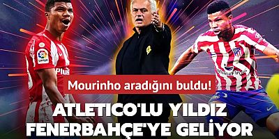 Mourinho aradığını buldu! Atletico Madrid'li yıldız Fenerbahçe'ye geliyor