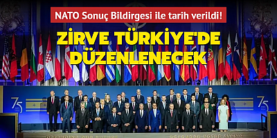NATO Sonuç Bildirgesi ile tarih verildi! Zirve Türkiye'de düzenlenecek
