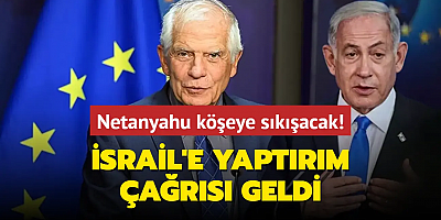 Netanyahu'yu köşeye sıkıştıracak açıklama! İsrail'e yaptırım çağrısı geldi