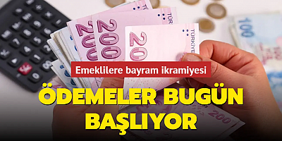 Ödemeler bugün başlıyor! Emeklilere bayram ikramiyesi