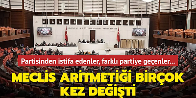 Partisinden istifa edenler, isim değiştiren partiler, farklı partiye geçenler... Meclis aritmetiği birçok kez değişti