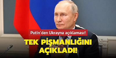 Putin'den Ukrayna açıklaması! Tek pişmanlığını açıkladı!
