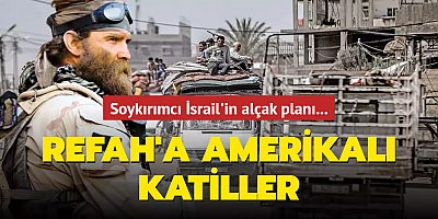 Refah'a Amerikalı katiller