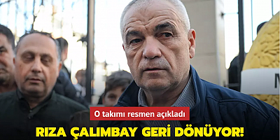 Rıza Çalımbay geri dönüyor! O takımı resmen açıkladı