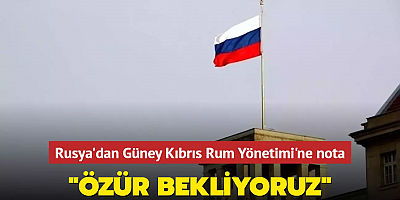 Rusya'dan Güney Kıbrıs Rum Yönetimi'ne nota... 