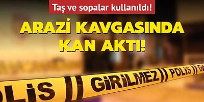 Şanlıurfa'da arazi kavgasında kan aktı! Taş ve sopalar kullanıldı