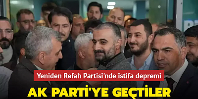Şanlıurfa'da Yeniden Refah Partisi'nde istifa depremi: AK Parti'ye geçtiler