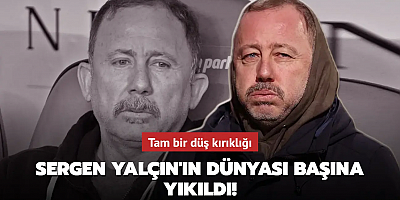 Sergen Yalçın'ın dünyası başına yıkıldı! Tam bir düş kırıklığı