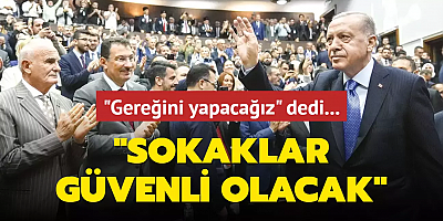Sokaklar güvenli olacak