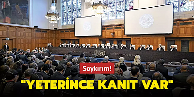 Soykırım! Yeterince kanıt var