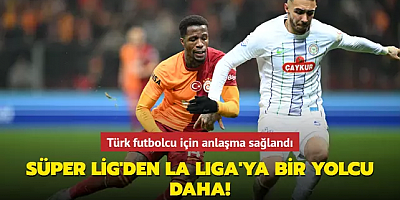 Süper Lig'den La Liga'ya bir yolcu daha! Türk futbolcu için anlaşma sağlandı