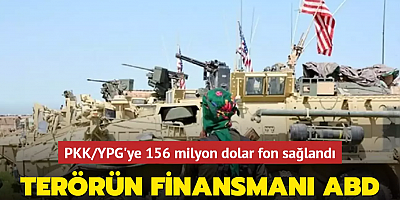 Terörün finansmanı ABD... PKK/YPG'ye 156 milyon dolar fon sağlandı