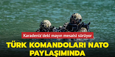 Türk komandoları NATO paylaşımında... Karadeniz'deki mayın mesaisi sürüyor