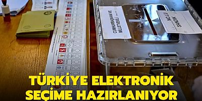 Türkiye elektronik seçime hazırlanıyor