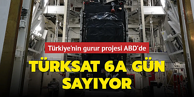 Türkiye'nin gurur projesi ABD'de! Türksat 6A gün sayıyor
