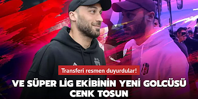 Ve Süper Lig ekibinin yeni golcüsü Cenk Tosun! Transferi resmen duyurdular