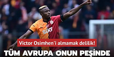 Victor Osimhen'i almamak delilik!