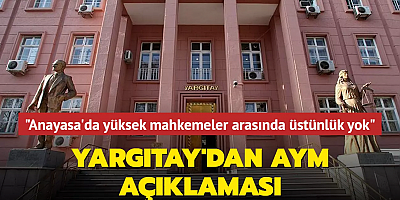 Yargıtay'dan AYM açıklaması... 